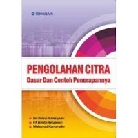 Pengolahan Citra Dasar dan Contoh Penerapannya