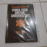 Penuntun Praktikum : Kimia Fisik untuk Universitas