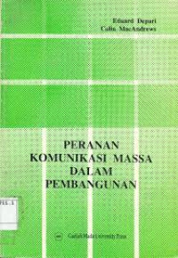 Peranan Komunikasi Massa Dalam Pembangunan