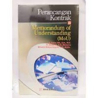 Perancangan Kontrak Dan Memorandum Of Understanding (MoU)