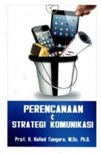 Perencanaan Dan Strategi Komunikasi