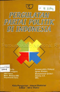 Pergulatan Partai Politik Di Indonesia