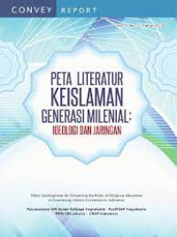 Peta Literatur Keislaman Generasi Milenial: Ideologi Dan Jaringan