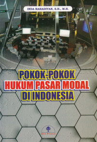 Pokok-Pokok Hukum Pasar Modal Di Indonesia