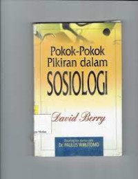 Pokok-Pokok Pikiran Dalam Sosiologi