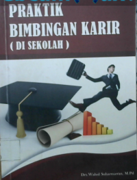 Praktik Bimbingan Karir di Sekolah