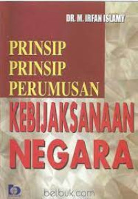 Prinsip-Prinsip Perumusan  Kebijaksanaan Negara