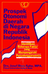 Prospek Otonomi Daerah di Negara Republik Indonesia