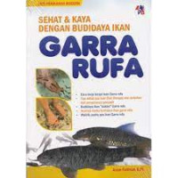 Sehat dan Kaya Dengan Budidaya Ikan Garra Rufa