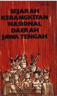 Sejarah Kebangkitan Nasional Daerah Jawa Tengah