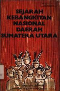 Sejarah Kebangkitan Nasional Daerah Sumatera Utara