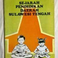 Sejarah Pendidikan Daerah Sulawesi Tengah