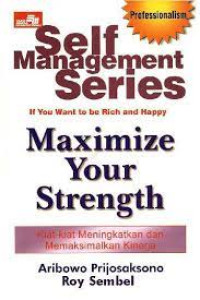 If You Want to Be Rich and Happy Maximize Your Strength