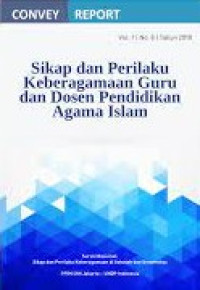 Convey Report = Sikap Dan Perilaku Keberagamaan Guru Dan Dosen Pendidikan Agama Islam