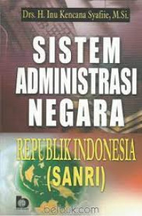 Sistem Administrasi Negara Republik Indonesia (SANRI)