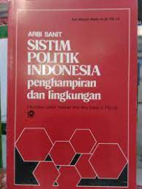 Sistim Politik Indonesia: Penghampiran Dan Lingkungan