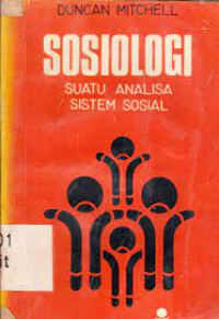 Sosiologi: Suatu Analisa Sistem Sosial