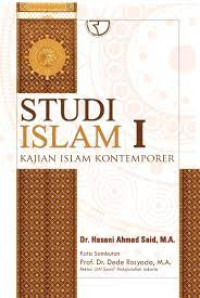 Studi Islam I - Kajian Islam Kontemporer