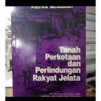 Tanah Perkotaan Dan Perlindungan Rakyat Jelata