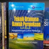 Teknik Drainase Bawah Permukaan Untuk Pembangunan Lahan Pertanian