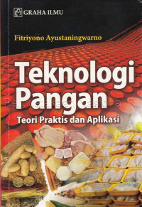 Teknologi Pangan Teori Praktis dan Aplikasi