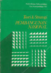 Teori Dan Strategi Pembangunan Nasional