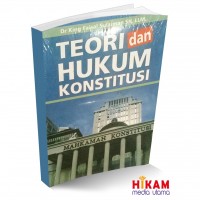 Teori dan Hukum Konstitusi