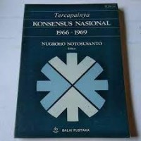 Tercapainya Konsensus Nasional 1966 - 1969