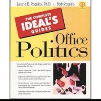 The Complete Deal's Guides: Office Politics