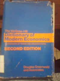 The McGraw-Hill Dictionary of Modern Economics-Second Edition