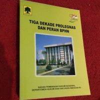 Tiga Dekade prolegnas dan Peran BPHN