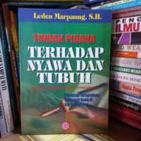 Tindak pidana terhadap nyawa dan tubuh