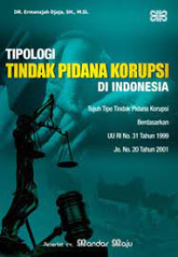 Tipologi Tindak Pidana Korupsi di Indonesia