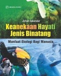 Keanekaan Hayati Jenis Binatang: Manfaat Ekologi Bagi Manusia