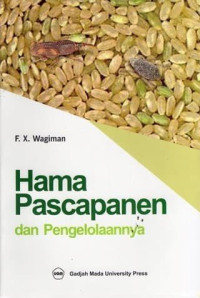 HAMA PASCA PANEN : dan Pengelolaannya