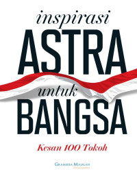 INSPIRASI ASTRA UNTUK BANGSA