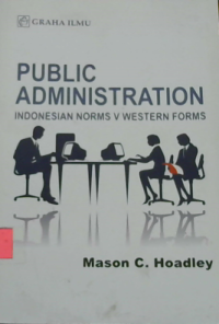 PUBLIC ADMINISTRATION: indonesia norms v western forms