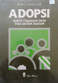 Adopsi: suatu tinjauan dari tiga sistem hukum