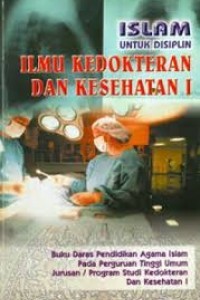 Ilmu kedokteran idan kesehatan I