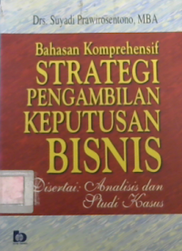 BAHASA KOMPRESHENSIF STRATEGI PENGAMBILAN KEPUTUSAN BISNIS