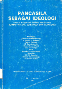 Pancasila Sebagai Ideologi: Dalam Berbagai Bidang Kehidupan Bermasyarakat, Berbangsa dan Bernegara