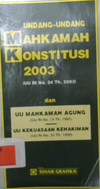 UNDANG-UNDANG MAHKAMAH KONSTITUSI
