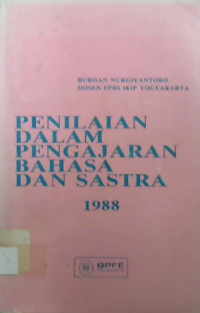 PENILAIAN DALAM PENGAJARAN BAHASA DAN SASTRA