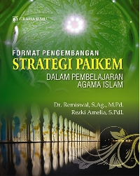 FORMAT PENGEMBANGAN STRATEGI PAIKEM: DALAM PEMBELAJARAN AGAMA ISLAM