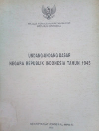 Undang-Undang Dasar Negara Republik Indonesia Tahun 1945