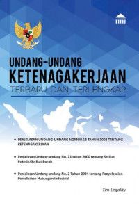 Undang-Undang Ketenagakerjaan Terbaru dan Terlengkap