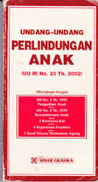 Undang-Undang Perlindungan Anaka (UU RI No. 23 Th. 2002)