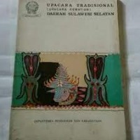 Upacara Tradisional (Upacara Kematian) Daerah Sulawesi Selatan