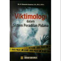 Viktimologi Dalam Sistem Peradilan Pidana