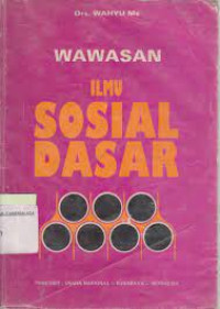 Wawasan Ilmu Sosial Dasar